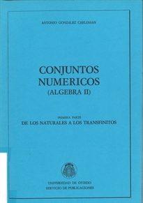 Books Frontpage Conjuntos numéricos (Álgebra II). De los naturales a los infinitos