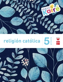 Books Frontpage Religión católica. 5 Primaria. Nuevo Kairé