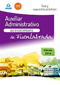 Books Frontpage Auxiliar Administrativo del Ayuntamiento de Fuenlabrada. Test y Supuestos Prácticos