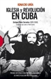 Front pageIglesia y Revolución en Cuba