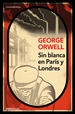 Front pageSin blanca en París y Londres (edición definitiva avalada por The Orwell Estate)