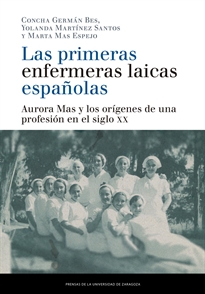 Books Frontpage Las primeras enfermeras laicas españolas