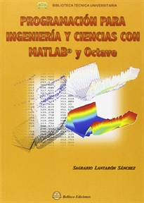 Books Frontpage Programacion Para Ingenieria Y Ciencias Con Matlab Y Octave