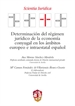 Front pageDeterminación del régimen jurídico de la economía conyugal en los ámbitos europeo e intraestatal español