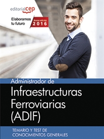 Books Frontpage Administrador de Infraestructuras Ferroviarias (ADIF). Temario y test de conocimientos generales