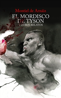 Books Frontpage El mordisco de Tyson y otros relatos