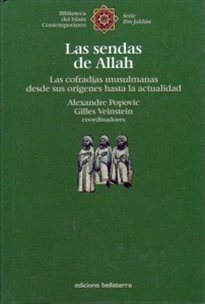 Books Frontpage Las sendas de Allah: las cofradías musulmanas desde sus orígenes hasta la actualidad