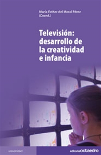 Books Frontpage Televisión: desarrollo de la creatividad e infancia