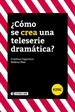 Front page¿Cómo se crea una teleserie dramática?