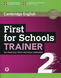 Books Frontpage First for Schools Trainer 2. 6 Practice Tests without answers with Audio.