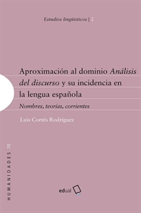 Books Frontpage Aproximación al dominio Análisis del discurso y su incidencia en la lengua española