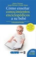 Front pageCómo enseñar conocimientos enciclopédicos a su bebé