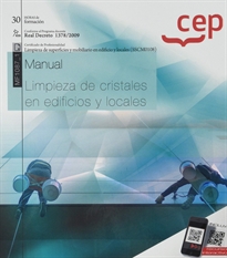 Books Frontpage Manual. Limpieza de cristales en edificios y locales (MF1087_1). Certificados de profesionalidad. Limpieza de superficies y mobiliario en edificio y locales (SSCM0108)