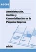 Front pageAdministración, Gestión Y Comercialización En La Pequeña Empresa