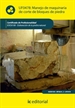 Front pageManejo de maquinaria de corte de bloques de piedra. iexd0108 - elaboración de la piedra natural