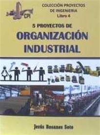 Books Frontpage Cinco Proyectos De Organizacion Industrial