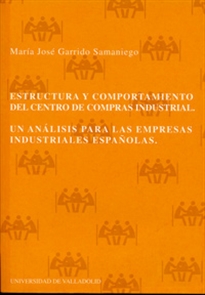 Books Frontpage Estructura Y Comportamiento Del Centro De Compras Industrial. Un Analisis Para Las Empresas Industriales Españolas