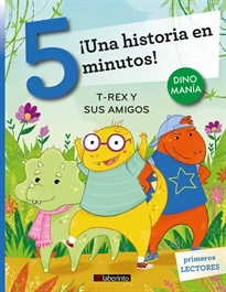 Books Frontpage ¡Una historia en 5 minutos! T-Rex y sus amigos