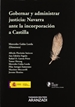 Front pageGobernar y administrar justicia: Navarra ante la incorporación a Castilla