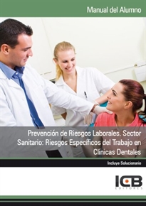 Books Frontpage Prevención de Riesgos Laborales. Sector Sanitario: Riesgos Específicos del Trabajo en Clínicas Dentales