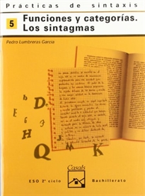 Books Frontpage Prácticas de sintaxis 5. Funciones y categorías. Los sintagmas