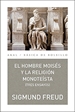 Front pageEl hombre Moisés y la religión monoteísta: tres ensayos