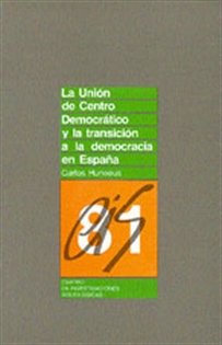 Books Frontpage La Unión de Centro Democrático y la transición a la democracia en España