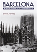 Front pageBarcelona. A Historical Guide to the Contemporary City