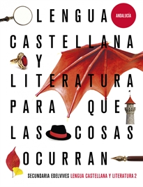 Books Frontpage Proyecto: Para que las cosas ocurran - Lengua Castellana y Literatura 2. Ed. Andalucía