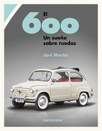 Books Frontpage El 600. Un sueño sobre ruedas