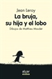 Front pageLa bruja, su hija y el lobo