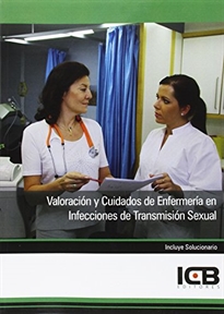 Books Frontpage Valoración y Cuidados de Enfermería en Infecciones de Transmisión Sexual