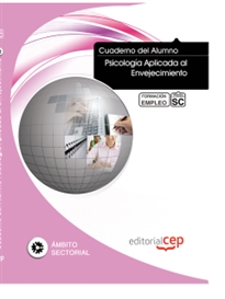 Books Frontpage Cuaderno del Alumno Psicología Aplicada al Envejecimiento. Formación para el Empleo