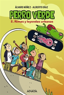 Books Frontpage Perro verde 2: Rimas y leyendas urbanas