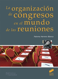 Books Frontpage La organización de congresos en el mundo de las reuniones