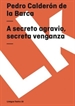 Front pageA secreto agravio, secreta venganza