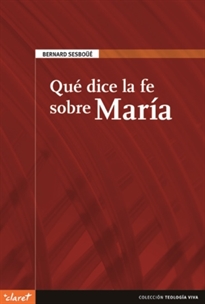 Books Frontpage Qué dice la fe sobre María