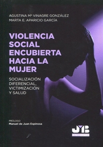 Books Frontpage Violencia social encubierta hacia la mujer