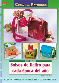 Books Frontpage Serie Bolsos nº 4. BOLSOS DE FIELTRO PARA CADA ÉPOCA DEL AÑO