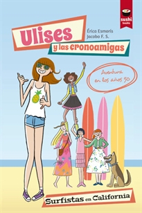 Books Frontpage Ulises y las cronoamigas. Surfistas en California