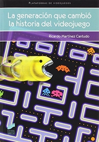 Books Frontpage La generación que cambió la historia del videojuego