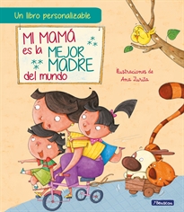 Books Frontpage Mi mamá es la mejor madre del mundo (edición personalizable)