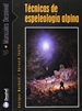 Front pageTécnicas de la espeleología alpina