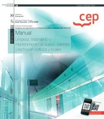 Books Frontpage Manual. Limpieza, tratamiento y mantenimiento de suelos, paredes y techos en edificios y locales (MF0972_1). Certificados de profesionalidad. Limpieza de superficies y mobiliario en edificio y locales (SSCM0108)