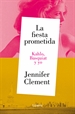 Portada del libro La fiesta prometida. Kahlo, Basquiat y yo