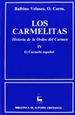 Front pageLos carmelitas. Historia de la Orden del Carmen. IV: El Carmelo español (1260-1980)