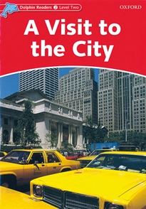 Books Frontpage Dolphin Readers 2. A Visit to the City. International Edition
