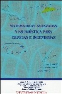 Books Frontpage Matemáticas avanzadas y estadística para ciencias e ingenierías