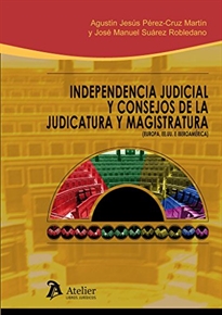 Books Frontpage Independencia Judicial y Consejos de la Judicatura y Magistratura.