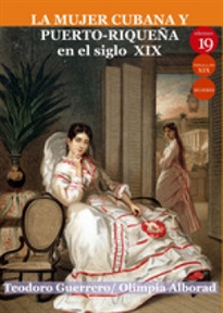 Books Frontpage La mujer cubana y puerto-riqueña en el siglo XIX,